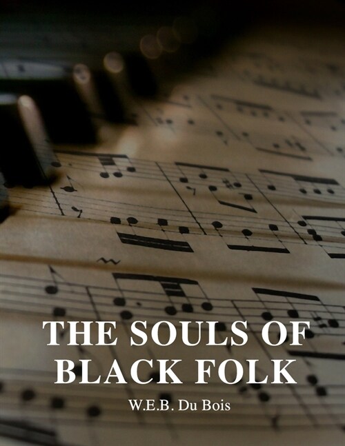 The Souls of Black Folk (Paperback)