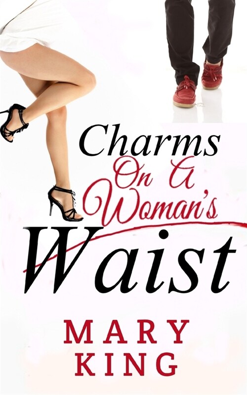 Charms On A Womans Waist (Paperback)