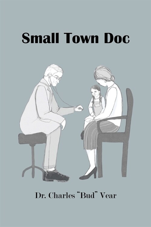Small Town Doc (Paperback)