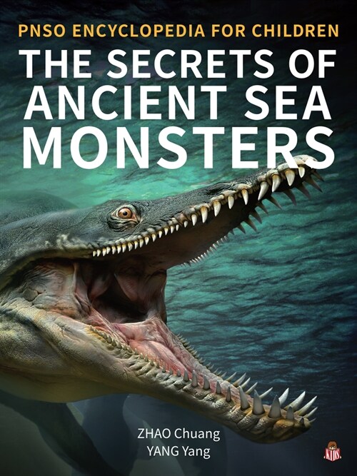 The Secrets of Ancient Sea Monsters (Hardcover)