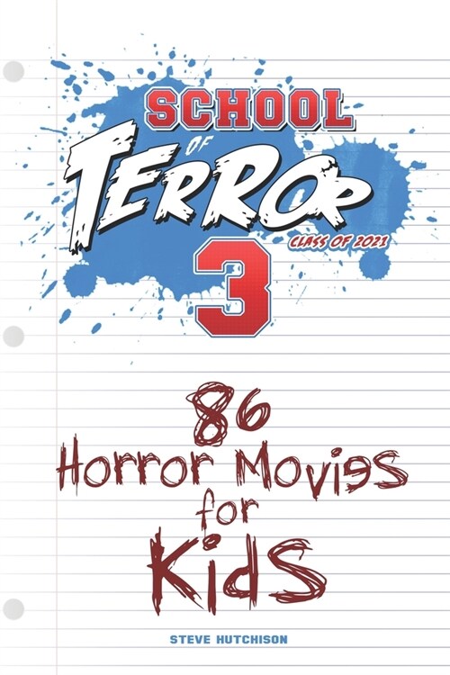School of Terror 2021: 86 Horror Movies for Kids (Paperback)
