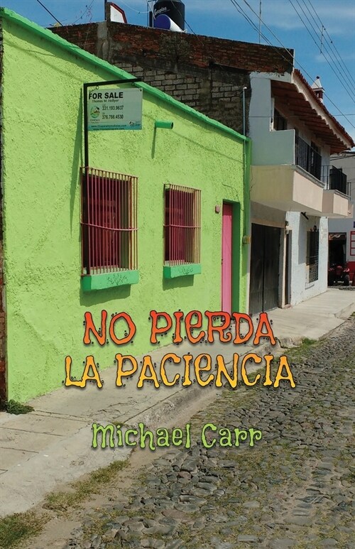 No Pierda La Paciencia (Paperback)