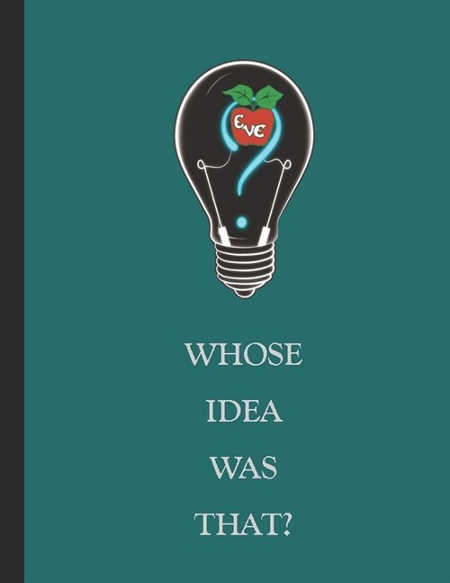 Whose Idea Was That?: Teachers Guide (Paperback)