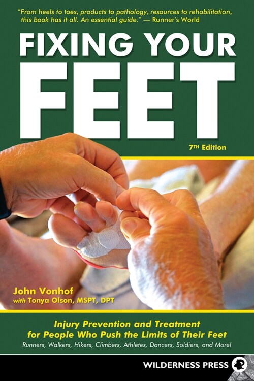 Fixing Your Feet: Injury Prevention and Treatment for Athletes (Paperback, 7, Revised)