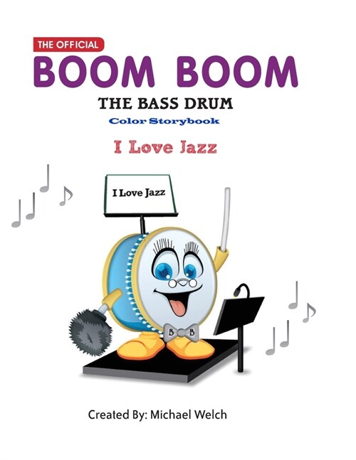 I Love Jazz: Boom Boom the Bass Drum (Paperback)