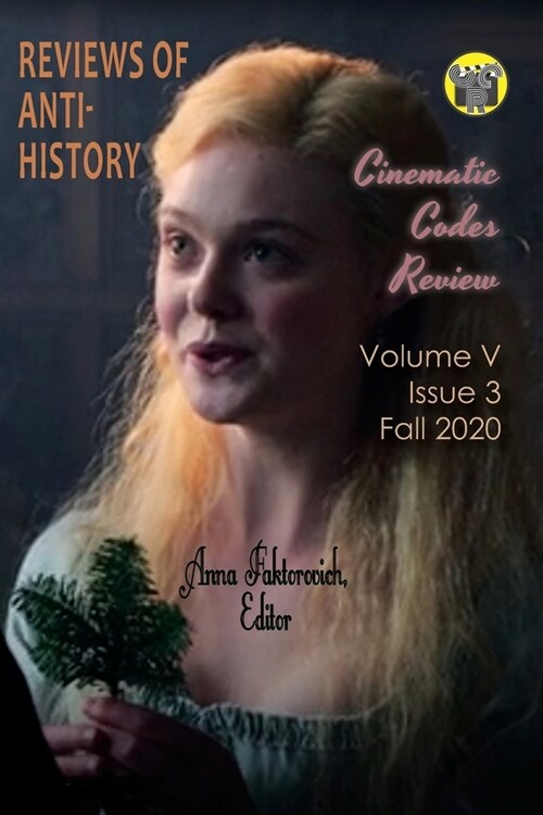 Reviews of Anti-History: Volume V, Issue 3, Fall 2020 (Paperback)