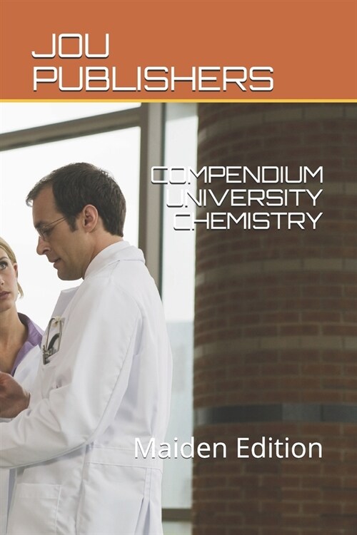 Compendium University Chemistry: Maiden Edition (Paperback)