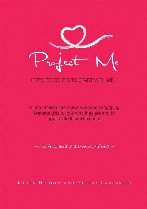 Project Me: If Its to Be, Its to Start with Me (Paperback)