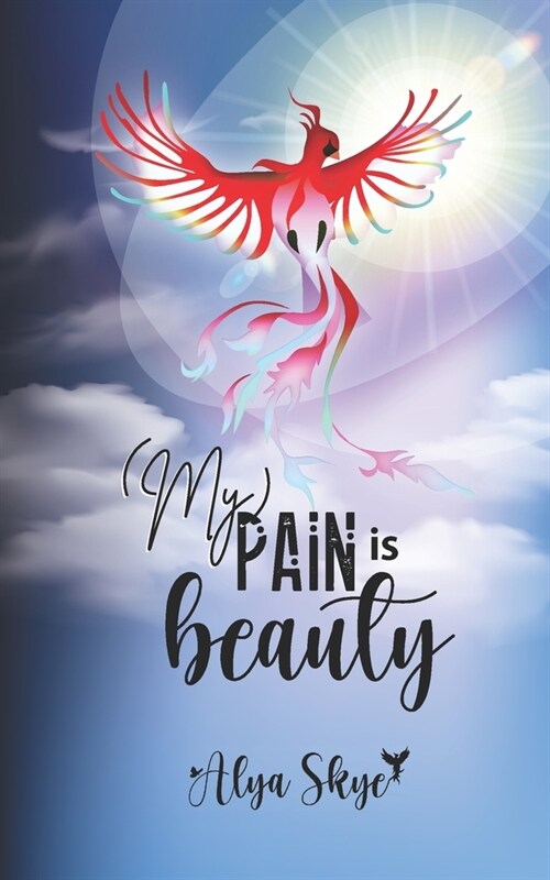 My Pain is Beauty (Paperback)