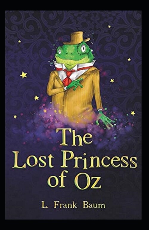 The Lost Princess of Oz Annotated (Paperback)