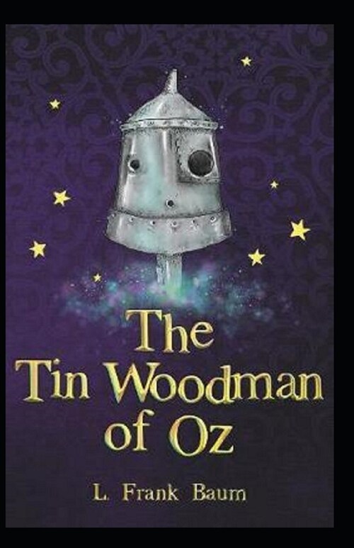 The Tin Woodman of Oz Annotated (Paperback)