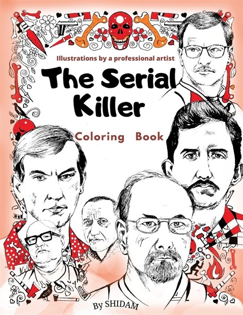The Serial Killer Coloring Book, Illustrations By a Professional Artist (Paperback)