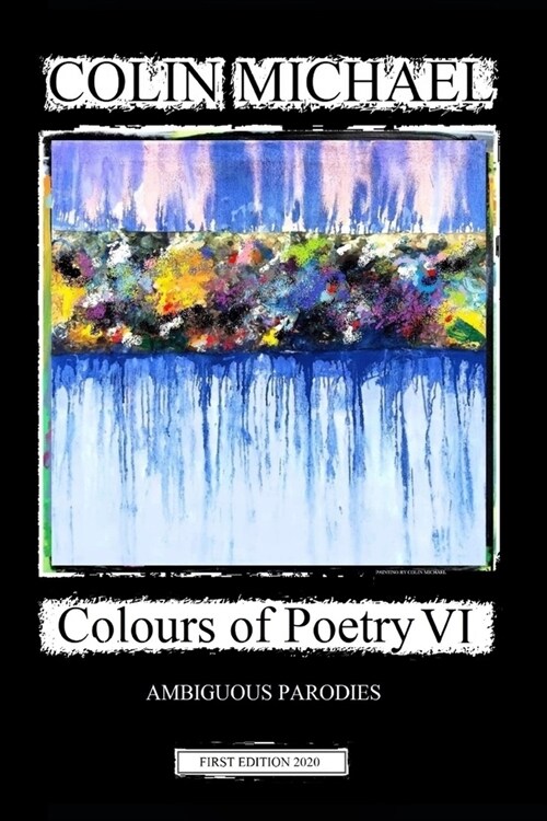 Colours of Poetry VI: Ambiguous Parodies (Paperback)