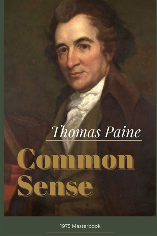 Common Sense: With the Original and Annotated (Paperback)