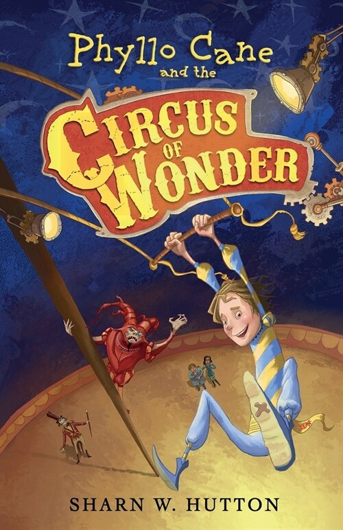 Phyllo Cane and the Circus of Wonder (Paperback)