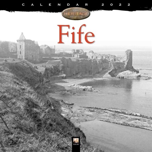 Fife Heritage Wall Calendar 2022 (Art Calendar) (Calendar, New ed)