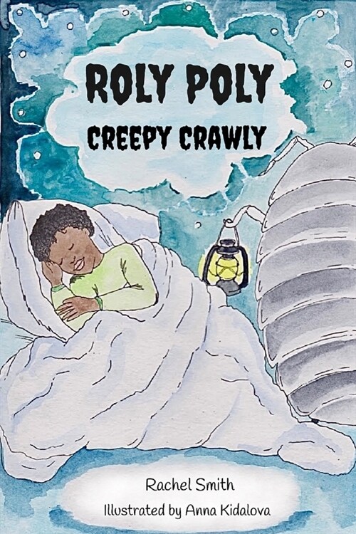 Roly Poly Creepy Crawly (Paperback)