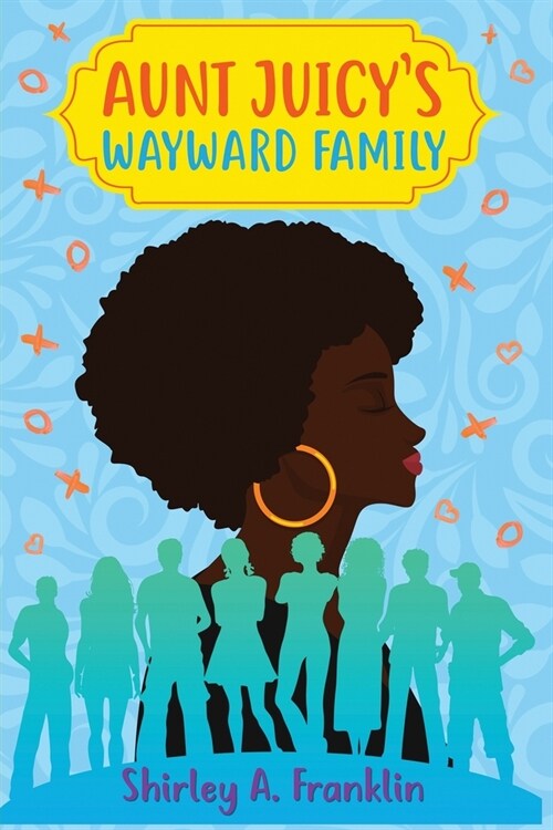 Aunt Juicys Wayward Family (Paperback)