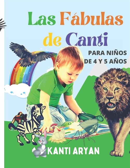 Las F?ulas de Canti: Para ni?s de 4 y 5 a?s. (Paperback)