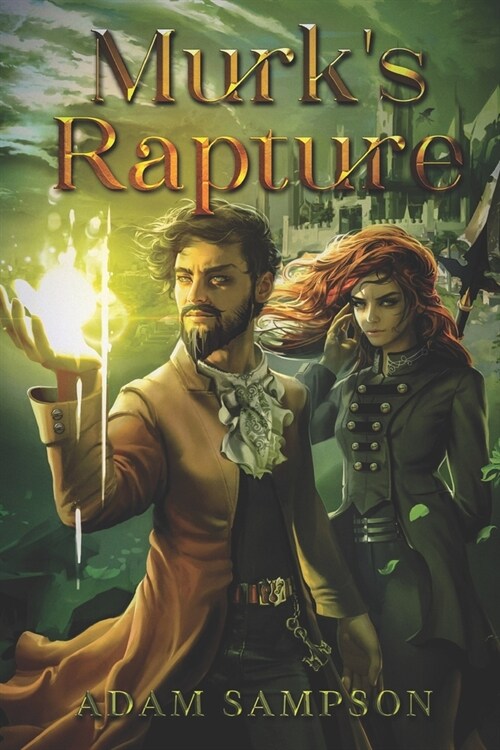 Murks Rapture: A Fantasy LitRPG Adventure (Paperback)