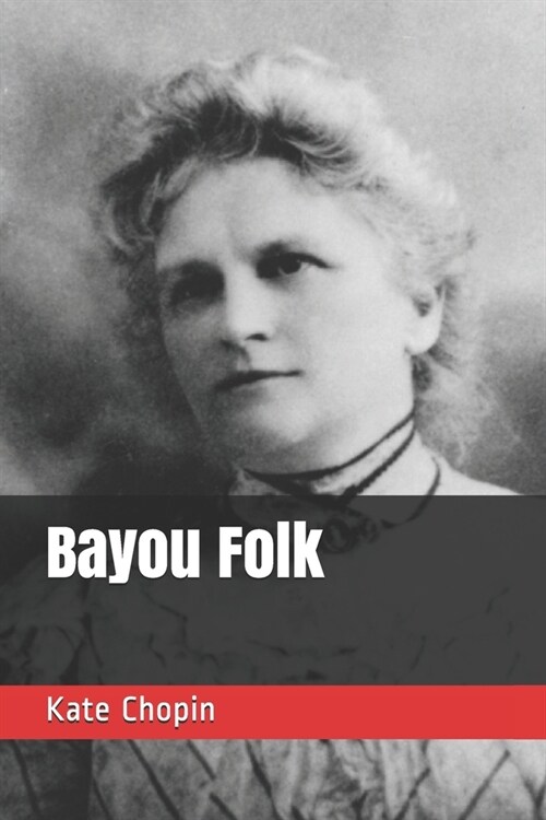 Bayou Folk (Paperback)