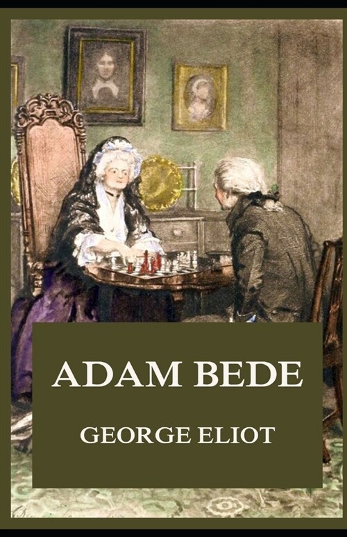 Adam Bede Illustrated (Paperback)