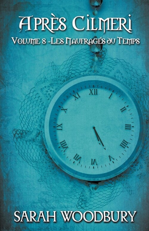 Les Naufrag? du Temps (Paperback)