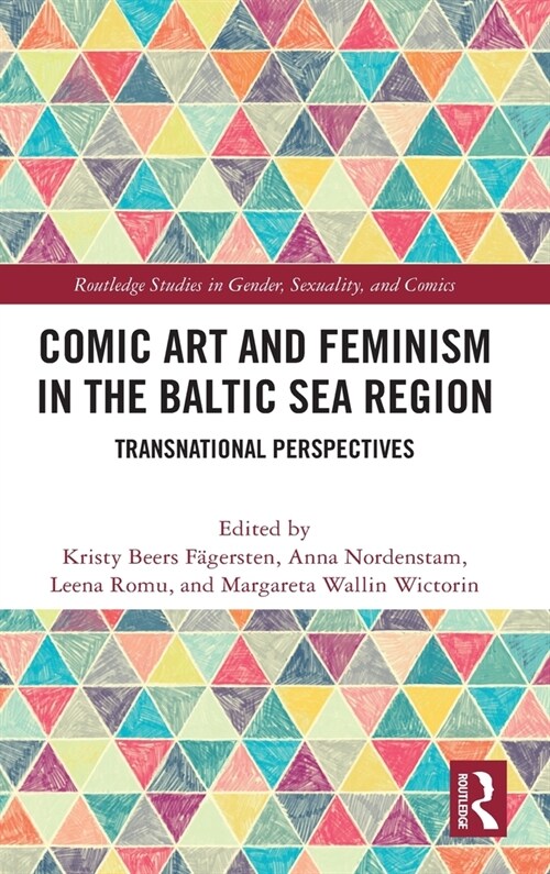 Comic Art and Feminism in the Baltic Sea Region : Transnational Perspectives (Hardcover)