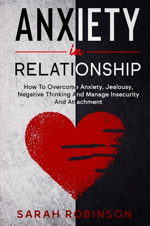 ANXIETY IN RELATIONSHIP (Paperback)