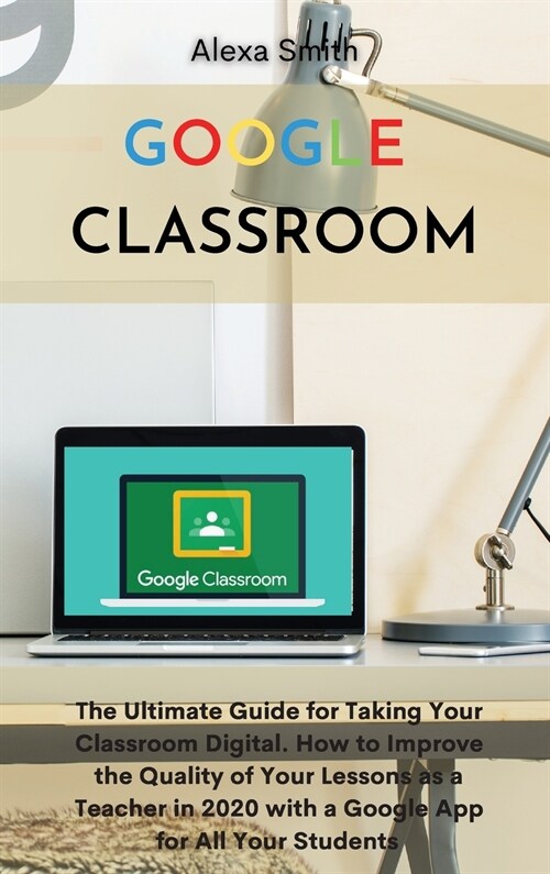 Google Classroom (Hardcover)