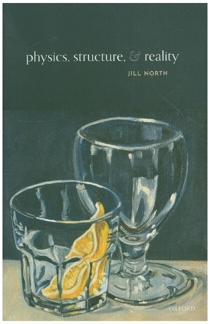 Physics, Structure, and Reality (Hardcover)