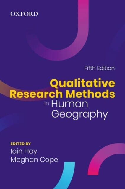 Qualitative Research Methods in Human Geography (Paperback, 5)