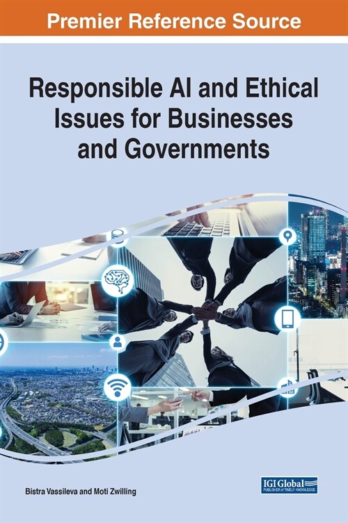 Responsible AI and Ethical Issues for Businesses and Governments (Hardcover)