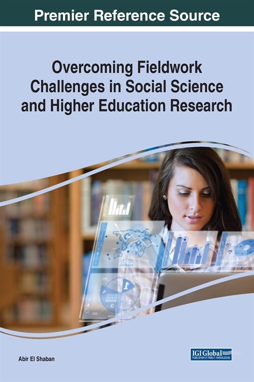 Overcoming Fieldwork Challenges in Social Science and Higher Education Research (Hardcover)