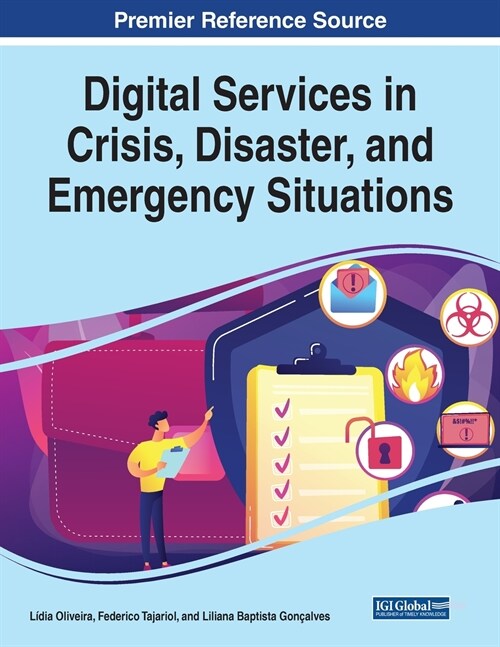 Digital Services in Crisis, Disaster, and Emergency Situations (Paperback)