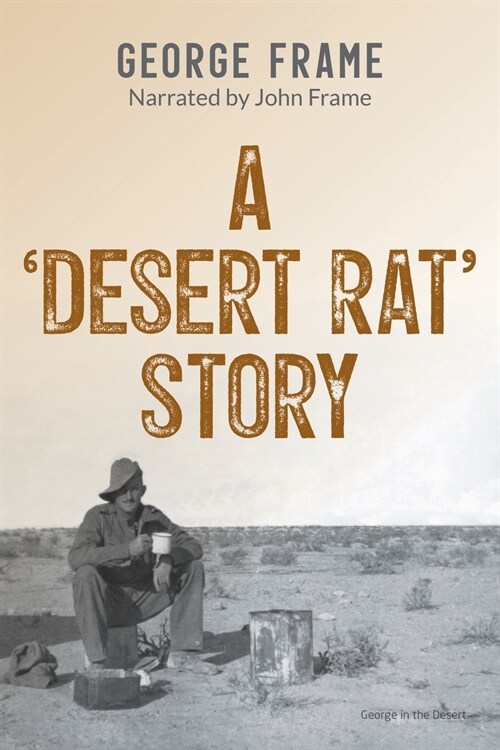 A Desert Rat Story (Paperback)