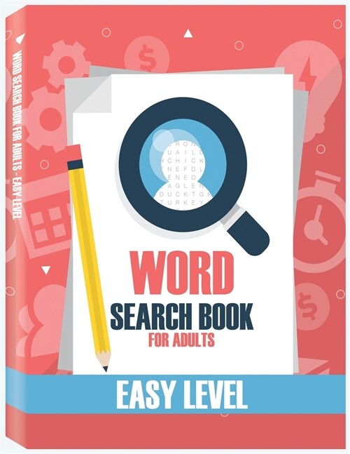 Word Search Books for Adults - Easy Level: Word Search Puzzle Books for Adults, Large Print Word Search, Vocabulary Builder, Word Puzzles for Adults (Paperback)