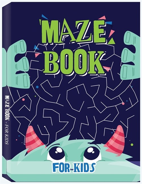 Maze Book for Kids: Maze Games for Kids, Activity Books for Kids 4-6, 6-8, 7-9 (Paperback, Maze Book for K)