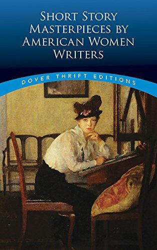 Short Story Masterpieces by American Women Writers (Paperback)