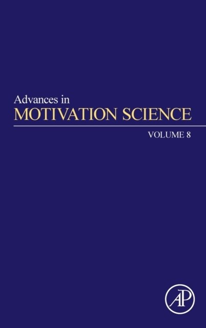Advances in Motivation Science: Volume 8 (Hardcover)