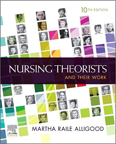 Nursing Theorists and Their Work (Paperback, 10)