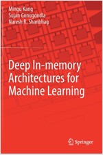 Deep In-memory Architectures for Machine Learning (Paperback)