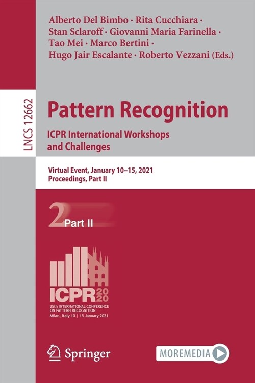 Pattern Recognition. Icpr International Workshops and Challenges: Virtual Event, January 10-15, 2021, Proceedings, Part II (Paperback, 2021)