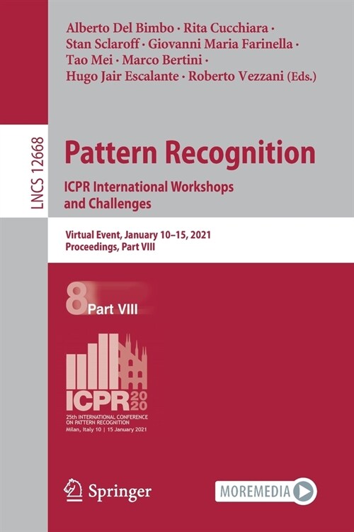 Pattern Recognition. Icpr International Workshops and Challenges: Virtual Event, January 10-15, 2021, Proceedings, Part VIII (Paperback, 2021)