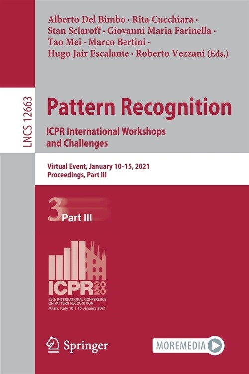 Pattern Recognition. Icpr International Workshops and Challenges: Virtual Event, January 10-15, 2021, Proceedings, Part III (Paperback, 2021)