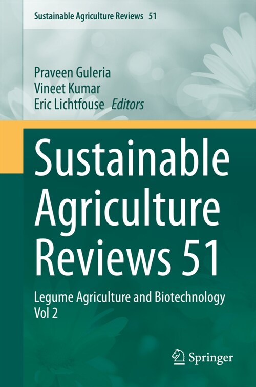 Sustainable Agriculture Reviews 51: Legume Agriculture and Biotechnology Vol 2 (Hardcover, 2021)