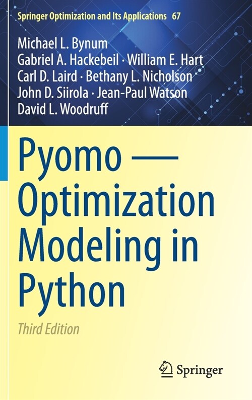 Pyomo -- Optimization Modeling in Python (Hardcover, 3, 2021)