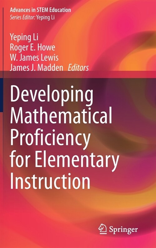 Developing Mathematical Proficiency for Elementary Instruction (Hardcover)