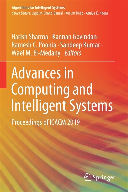 Advances in Computing and Intelligent Systems: Proceedings of Icacm 2019 (Paperback, 2020)