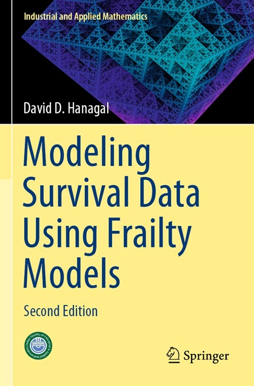 Modeling Survival Data Using Frailty Models: Second Edition (Paperback, 2019)